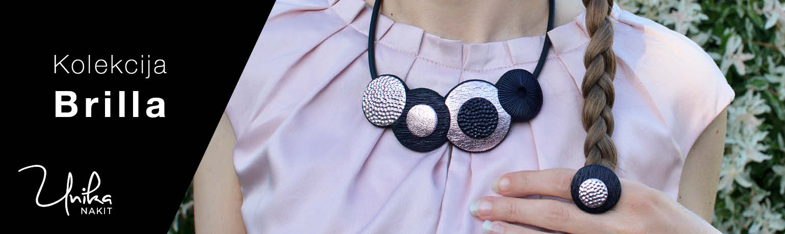 unikatni nakit kolekcija - ročno izdelan nakit Brilla - unikanakit.si